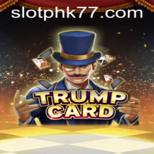 Exploring TrumpCard and Its Key Feature: PHK77
